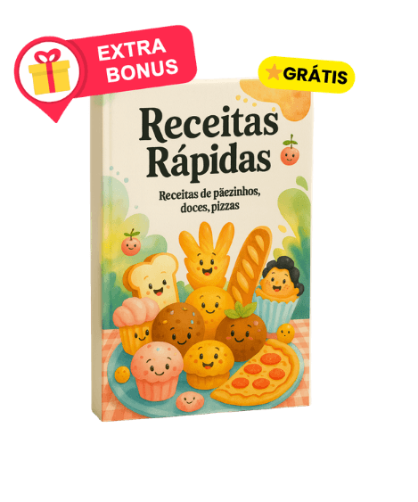 Bônus 1: Receitas de Pãezinhos e Pizzas sem Açúcar e Glúten